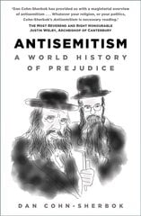 Antisemitism: A World History of Prejudice 2nd edition hind ja info | Usukirjandus, religioossed raamatud | kaup24.ee