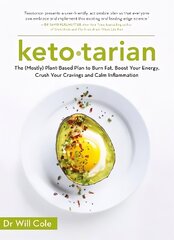 Ketotarian: The (Mostly) Plant-based Plan to Burn Fat, Boost Energy, Crush Cravings and Calm Inflammation цена и информация | Самоучители | kaup24.ee