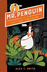 Mr Penguin and the Lost Treasure: Book 1 hind ja info | Noortekirjandus | kaup24.ee