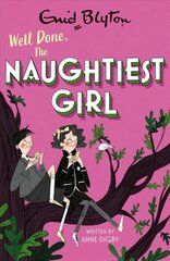 Naughtiest Girl: Well Done, The Naughtiest Girl: Book 8 цена и информация | Книги для подростков и молодежи | kaup24.ee