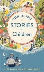 How to Tell Stories to Children hind ja info | Eneseabiraamatud | kaup24.ee