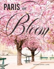 Paris in Bloom hind ja info | Reisiraamatud, reisijuhid | kaup24.ee