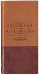 Chequebook of the Bank of Faith - Tan/Burgundy Revised ed. цена и информация | Духовная литература | kaup24.ee