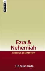 Ezra & Nehemiah: A Mentor Commentary Revised ed. цена и информация | Духовная литература | kaup24.ee