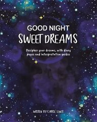 Good Night, Sweet Dreams hind ja info | Eneseabiraamatud | kaup24.ee