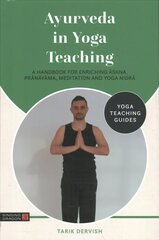 Ayurveda in Yoga Teaching hind ja info | Eneseabiraamatud | kaup24.ee