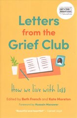 Letters from the Grief Club: How we live with loss цена и информация | Самоучители | kaup24.ee