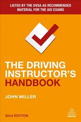 Driving Instructor's Handbook 22nd Revised edition цена и информация | Самоучители | kaup24.ee