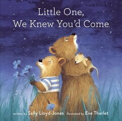 Little One, We Knew You'd Come hind ja info | Noortekirjandus | kaup24.ee