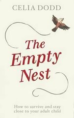 Empty Nest: Your Changing Family, Your New Direction Digital original цена и информация | Самоучители | kaup24.ee