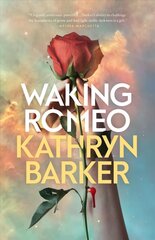 Waking Romeo цена и информация | Книги для подростков и молодежи | kaup24.ee