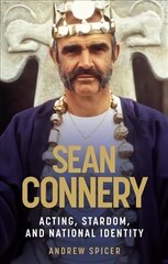 Sean Connery: Acting, Stardom and National Identity hind ja info | Kunstiraamatud | kaup24.ee