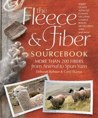 Fleece & Fiber Sourcebook: More Than 200 Fibers from Animal to Spun Yarn hind ja info | Tervislik eluviis ja toitumine | kaup24.ee