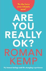 Roman Kemp: Are You Really OK? цена и информация | Самоучители | kaup24.ee
