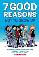 7 Good Reasons Not to Grow Up: A Graphic Novel hind ja info | Noortekirjandus | kaup24.ee