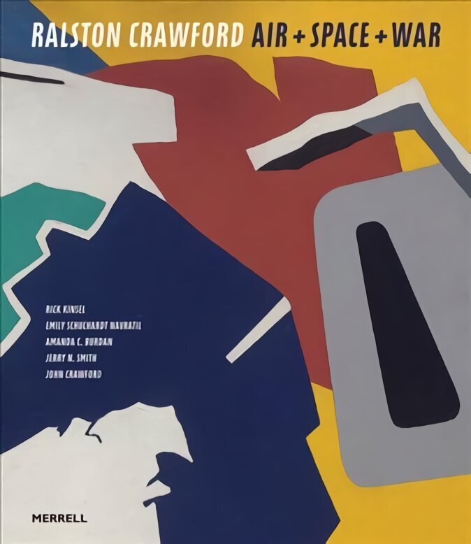Ralston Crawford: Air & Space & War цена и информация | Kunstiraamatud | kaup24.ee