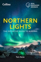 Northern Lights: The Definitive Guide to Auroras цена и информация | Книги о питании и здоровом образе жизни | kaup24.ee