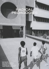 Radical Pedagogies цена и информация | Книги по архитектуре | kaup24.ee