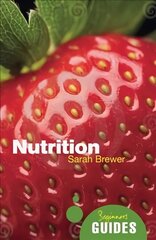 Nutrition: A Beginner's Guide цена и информация | Самоучители | kaup24.ee