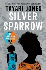 Silver Sparrow: From the Winner of the Women's Prize for Fiction, 2019 MMP цена и информация | Фантастика, фэнтези | kaup24.ee