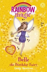 Rainbow Magic: Belle the Birthday Fairy: Special 2010, Rainbow Magic: Belle the Birthday Fairy Summer 2010 Special цена и информация | Книги для подростков и молодежи | kaup24.ee