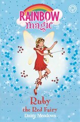 Rainbow Magic: Ruby the Red Fairy: The Rainbow Fairies Book 1 New edition, Book 1 цена и информация | Книги для подростков и молодежи | kaup24.ee