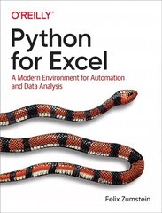 Python for Excel: A Modern Environment for Automation and Data Analysis цена и информация | Книги по экономике | kaup24.ee