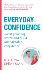 Everyday Confidence: Boost your self-worth and build unshakeable confidence hind ja info | Eneseabiraamatud | kaup24.ee