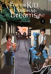 For the Kid I Saw In My Dreams, Vol. 3 цена и информация | Фантастика, фэнтези | kaup24.ee