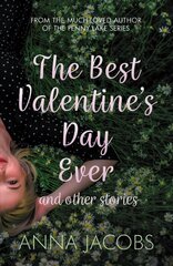 Best Valentine's Day Ever and other stories: A heartwarming collection of stories from the much-loved author цена и информация | Рассказы, новеллы | kaup24.ee