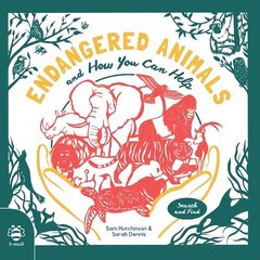 Endangered Animals: And How You Can Help цена и информация | Книги для подростков и молодежи | kaup24.ee