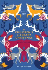 Children's Literary Christmas: An Anthology цена и информация | Книги для подростков и молодежи | kaup24.ee