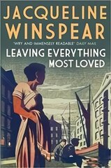 Leaving Everything Most Loved: The bestselling inter-war mystery series цена и информация | Фантастика, фэнтези | kaup24.ee