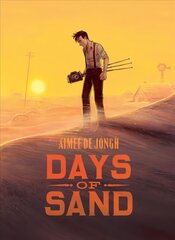Days of Sand цена и информация | Фантастика, фэнтези | kaup24.ee