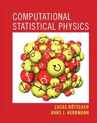 Computational Statistical Physics hind ja info | Majandusalased raamatud | kaup24.ee