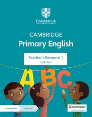 Cambridge Primary English Teacher's Resource 1 with Digital Access 2nd Revised edition hind ja info | Noortekirjandus | kaup24.ee