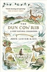 Dun Cow Rib: A Very Natural Childhood Main hind ja info | Elulooraamatud, biograafiad, memuaarid | kaup24.ee