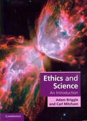 Ethics and Science: An Introduction hind ja info | Ajalooraamatud | kaup24.ee