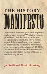 History Manifesto hind ja info | Ajalooraamatud | kaup24.ee