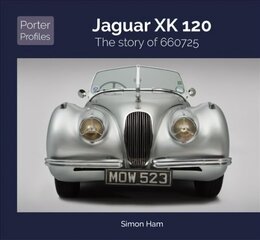 Jaguar XK120: The story of XKD526 цена и информация | Путеводители, путешествия | kaup24.ee