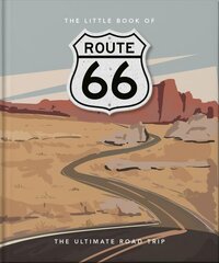 Little Book of Route 66: The Ultimate Road Trip hind ja info | Reisiraamatud, reisijuhid | kaup24.ee