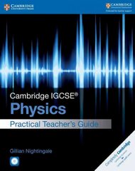 Cambridge IGCSE (R) Physics Practical Teacher's Guide with CD-ROM, Cambridge IGCSE (R) Physics Practical Teacher's Guide with CD-ROM цена и информация | Книги для подростков и молодежи | kaup24.ee