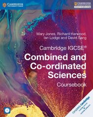 Cambridge IGCSE (R) Combined and Co-ordinated Sciences Coursebook with CD-ROM New edition, Cambridge IGCSE (R) Combined and Co-ordinated Sciences Coursebook with CD-ROM цена и информация | Книги для подростков и молодежи | kaup24.ee