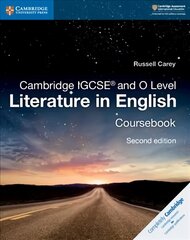 Cambridge IGCSE (R) and O Level Literature in English Coursebook 2nd Revised edition, Cambridge IGCSE (R) and O Level Literature in English Coursebook цена и информация | Книги для подростков и молодежи | kaup24.ee