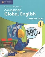 Cambridge Global English Stage 1 Stage 1 Learner's Book with Audio CD: for Cambridge Primary English as a Second Language New edition hind ja info | Noortekirjandus | kaup24.ee