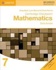 Cambridge Checkpoint Mathematics Skills Builder Workbook 7, Workbook 7 цена и информация | Книги для подростков и молодежи | kaup24.ee