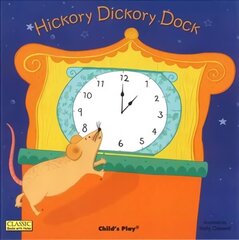 Hickory Dickory Dock hind ja info | Väikelaste raamatud | kaup24.ee