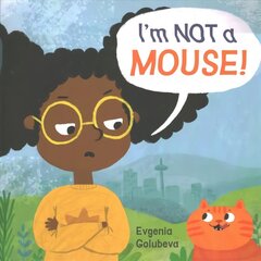 I'm NOT A Mouse! hind ja info | Väikelaste raamatud | kaup24.ee