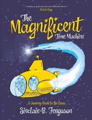Magnificent Time Machine hind ja info | Noortekirjandus | kaup24.ee