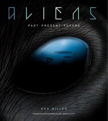 Aliens: Past, Present, Future hind ja info | Fantaasia, müstika | kaup24.ee